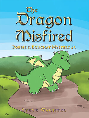cover image of The Dragon Misfired